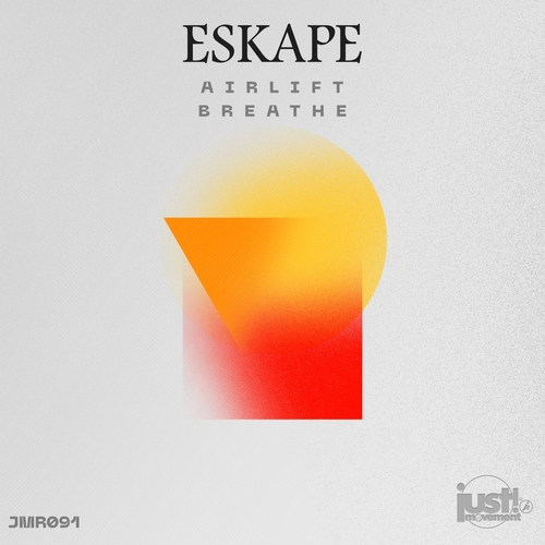 Eskape (SL) - Airlift  Breathe [JMR091]